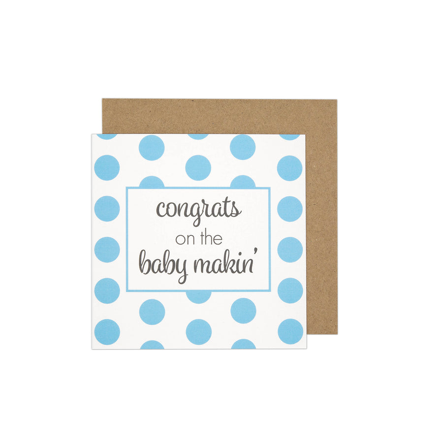 Congrats on the Baby Makin' Card
