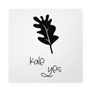 Kale Yes 10" x 10" Art Print